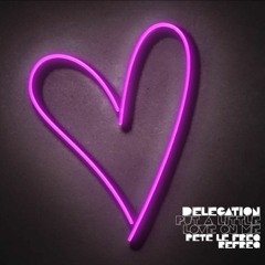 Delegation - Put A Little Love On Me (Pete Le Freq 2021 Refreq)
