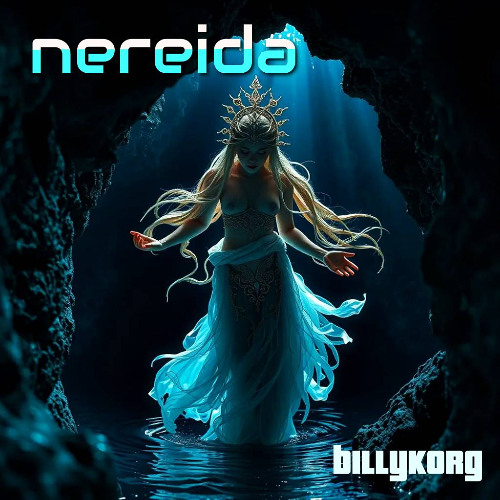 Nereida by Billy Korg