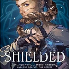 ~[^EPUB] Shielded [DOWNLOADPDF] PDF