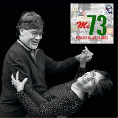 Podcast Mi73 / Episodio 15 : Un amor fuera del tiempo