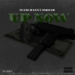 7Gang Mann (feat. 37Qwak) - Up Now