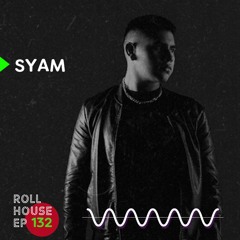 PODCAST 132 - SYAM