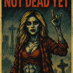 Not Dead