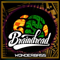 Braindread - Wonderbass [FREE DOWNLOAD]