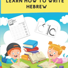 [READ] EBOOK 📥 Learn to Write Hebrew: Hebrew handwritten trace letters, learn handwr