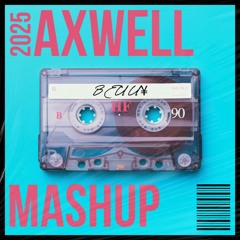 Axwell Mashup (Don't You Worry Child x Heaven Takes You Home x Moth To A Flame x Tell Me Why x Turn On The Lights again) [FREE DOWNLOAD]