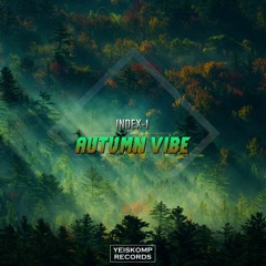 Index-1 Autumn vibe (original mix)