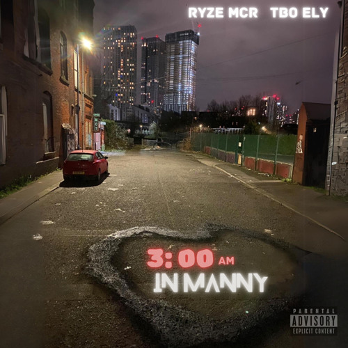 Ryze x TBO Ely - 3 Am in Manny