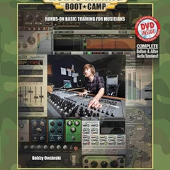 VIEW EPUB 📒 Audio Mixing Boot Camp: Hands-On Basic Training for Musicians, Book & DV
