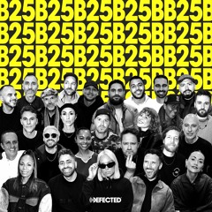 Defected B25B - The Ultimate House Music B2B DJ Set (Live from Defected HQ in London)
