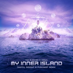 The Blizzard, Omnia - My Inner Island (Fusionist, Digital Insight Remix) ▸ Free Download