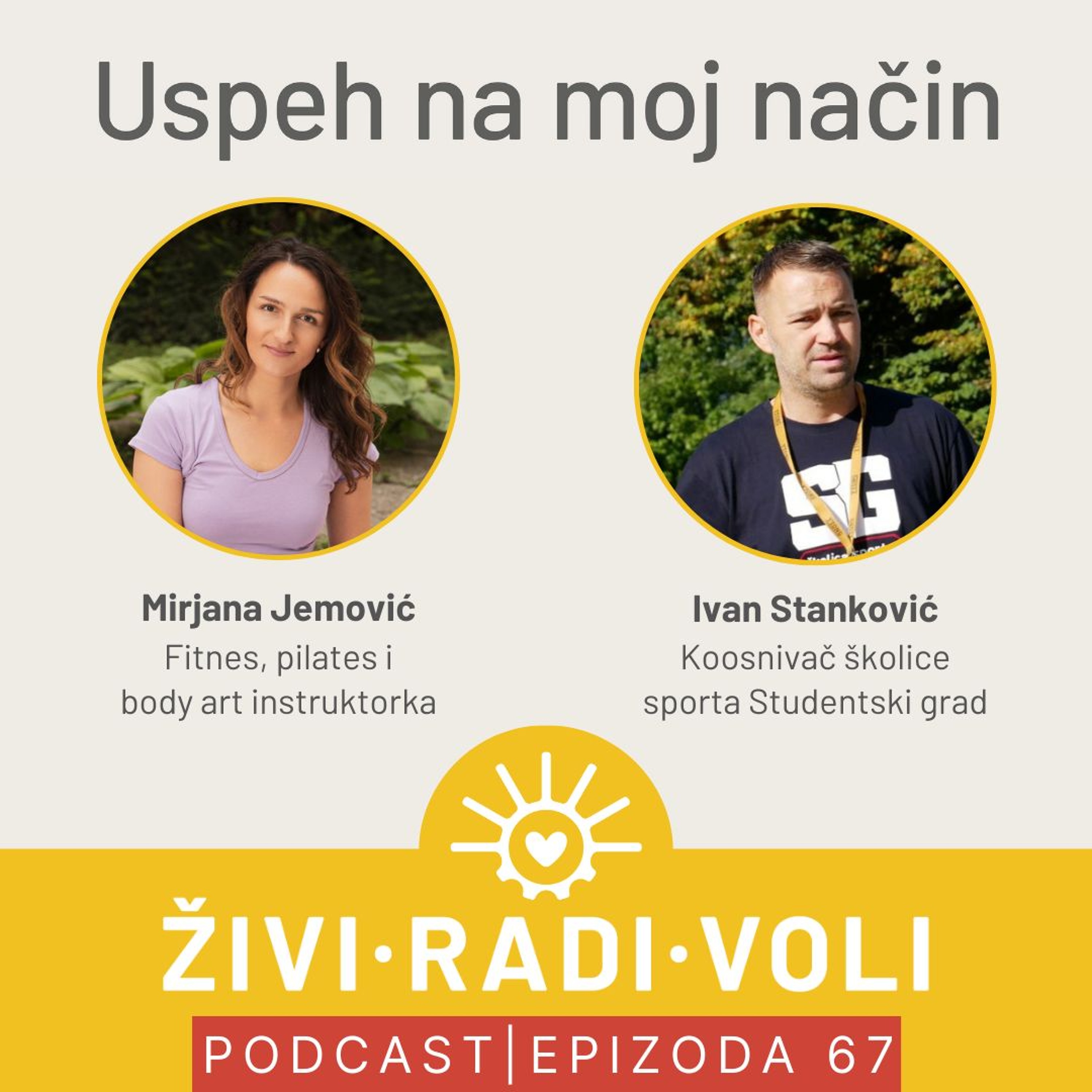 67 Uspeh na moj način | Mirjana Jemović i Ivan Stanković episode artwork