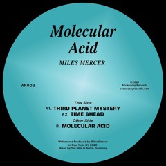 AR003: Miles Mercer - Molecular Acid EP