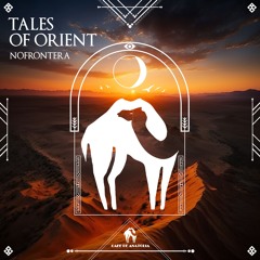 Nofrontera - Tales of Orient