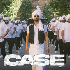 Case - Diljit (Official Trap & Dhol Mix)