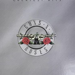 Get PDF 🧡 Guns N' Roses - Greatest Hits by  Guns N' Roses [PDF EBOOK EPUB KINDLE]