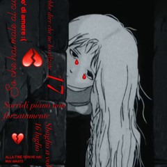 so che hai male al cuore </3 (freestyle)