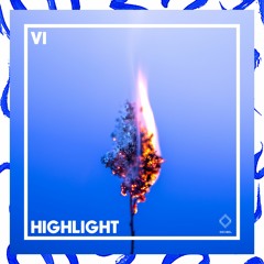 Highlight (Original Mix)-VI