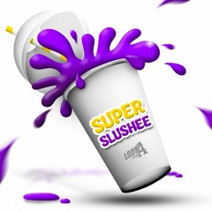 𝙇𝙤𝙤𝙠𝘼𝙇𝙤𝙮𝙙 - Super Slushee