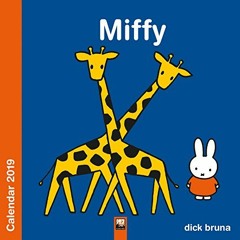 [ACCESS] EPUB KINDLE PDF EBOOK Miffy by Dick Bruna Wall Calendar 2019 (Art Calendar)
