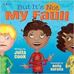 [DOWNLOAD] ⚡️ (PDF) But It's Not My Fault! (Responsible Me!) Online Book