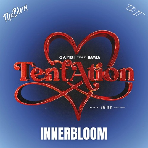 Gambi, Hamza - Tentation vs Rufus Du Sol, Rumpus - INNERBLOOM (Thebird edit) FREE DOWNLOAD