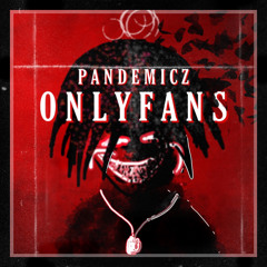 0nlyfans (E-Girls Caused WWIII pt2)(Pr.DIMEBAGGIE)