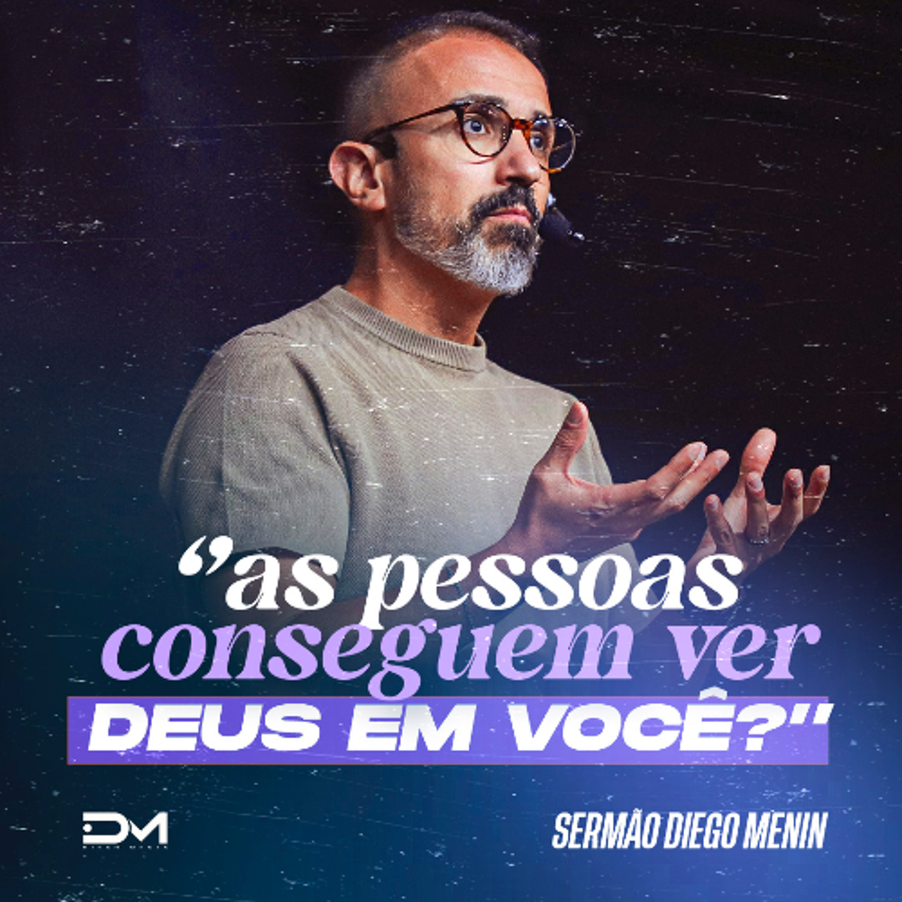 AS PESSOAS CONSEGUEM VER DEUS EM VOCÊ? episode artwork