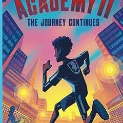 ^Pdf^ The Academy II: The Journey Continues (The Academy Series) _  T.Z. Layton (Author)