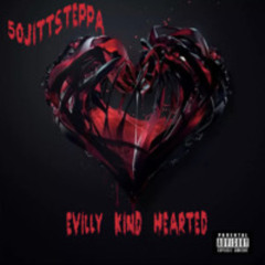 Evilly Kindhearted