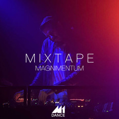 Mixtape: MAGNIMENTUM (06.04)