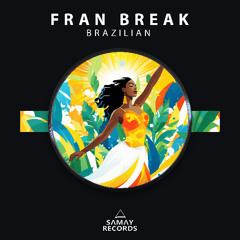Fran Break - Brazilian (Samay Records)