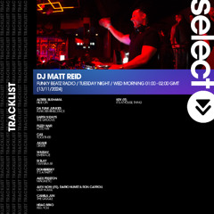 Select Radio with DJ Matt Reid - November 13th