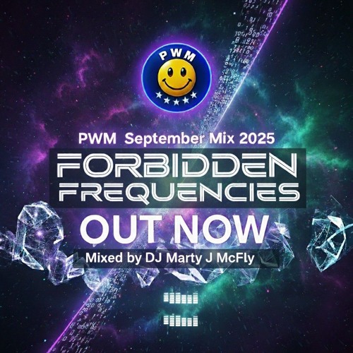 PWM September Mix 2025 - Forbidden Frequencies.mp3