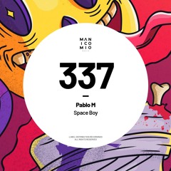 Pablo M - Space Boy