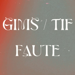 GIMS feat TIF - Faute (Prod By LVKOS)
