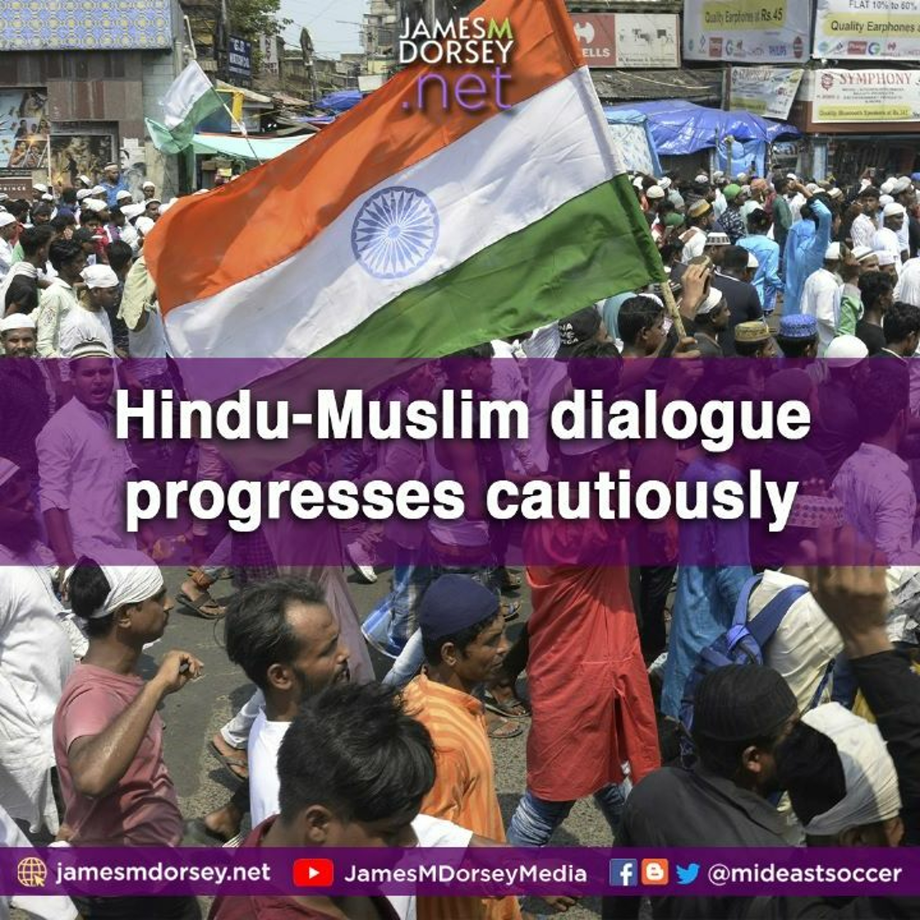 Hindu - Muslim Dialogue Progresses Cautiously