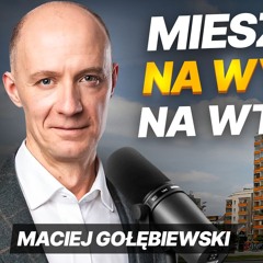Strategia Na Wysokie ROI Z Wynajmu W Blokach Z Płyty ｜ Maciej Gołębiewski