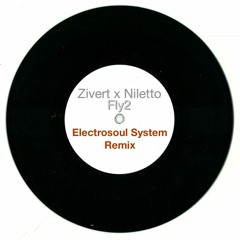 Zivert x Niletto - Fly2 (Electrosoul System Remix)