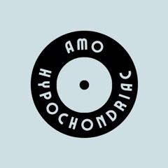 AmØ  - Hypochondriac (Original Mix)