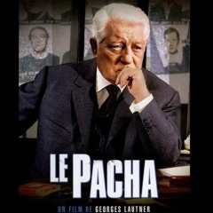 Podcast sur Le Pacha (film de Georges Lautner, 1968)