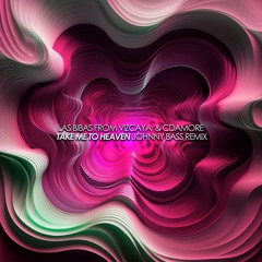 Take Me To Heaven (Johnny Bass Remix)