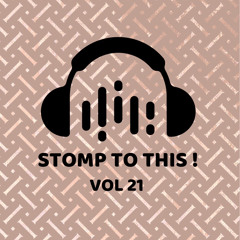 STOMP TO THIS! VOL 21