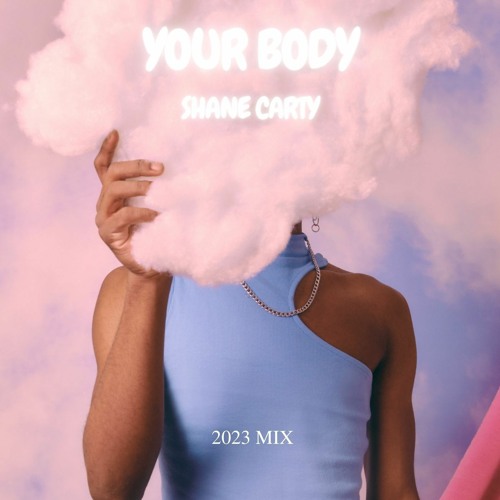 Shane Carty - Your Body