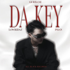 Da Key  - GUrbane (Official Audio)
