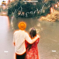 PASAND - Pavii Ghuman