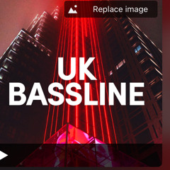 UK Bassline