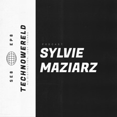 Sylvie Maziarz | Techno Wereld Podcast SE8EP8