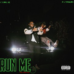 Run Me (feat. FlyNari)