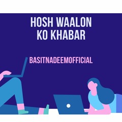 Hosh Waalon Ko Khabar | Jagjit Singh | Cover by Basit Nadeem